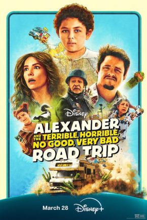 ALEXANDER AND THE TERRIBLE, HORRIBLE, NO GOOD, VERY BAD ROAD TRIP